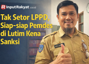 Tak Setor LPPD, Siap-siap Pemdes di Lutim Kena Sanksi