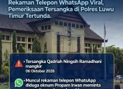 Rekaman Telepon Diduga Oknum Propam Polda Sulsel Suruh Tunda Pemeriksaan di Polres Luwu Timur