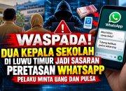 Waspada Peretasan WhatsApp, Dua Kepala Sekolah di Luwu Timur Jadi Sasaran, Pelaku Minta Uang hingga Pulsa